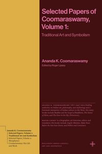 Produktbild: Selected Papers of Coomaraswamy, Volume 1