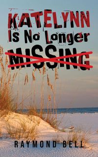 Produktbild: Katelynn Is No Longer Missing