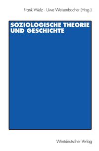 Produktbild: Soziologische Theorie und Geschichte