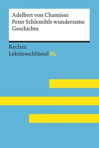 Bild vom Artikel Peter Schlemihls wundersame Geschichte von Adelbert von Chamisso: Reclam Lektüreschlüssel XL vom Autor Wolfgang Pütz