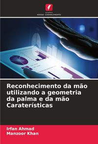Produktbild: Reconhecimento da m&atilde;o utilizando a geometria da palma e da m&atilde;o Carater&iacute;sticas
