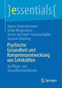 Produktbild: Psychische Gesundheit und Kompetenzentwicklung von Lehrkr&auml;ften
