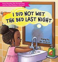 Produktbild: I Did Not Wet The Bed Last Night!