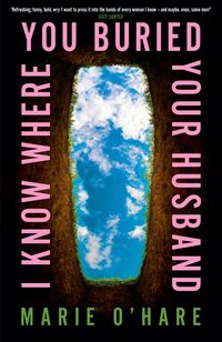 Produktbild: I Know Where You Buried Your Husband