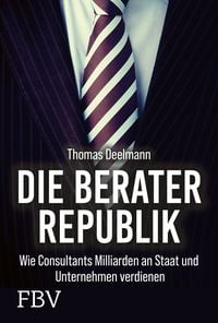 Bild vom Artikel Die Berater-Republik vom Autor Thomas Deelmann