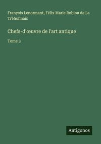 Produktbild: Chefs-d'&iquest;uvre de l'art antique