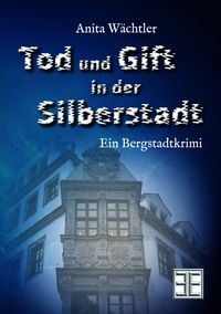 Produktbild: Tod und Gift in der Silberstadt