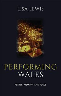 Produktbild: Lewis, L: Performing Wales