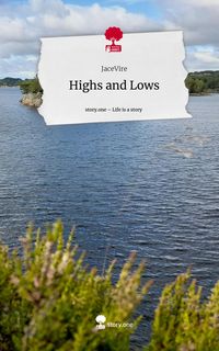 Produktbild: Highs and Lows. Life is a Story - story.one
