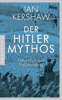 Bild vom Artikel Der Hitler-Mythos vom Autor Ian Kershaw