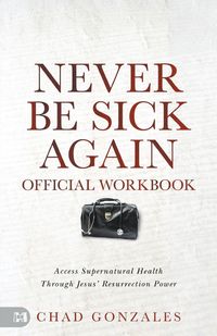 Produktbild: Gonzales, C: Official Workbook for Never Be Sick Again