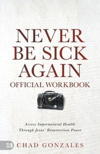 Produktbild: The Official Workbook for Never Be Sick Again