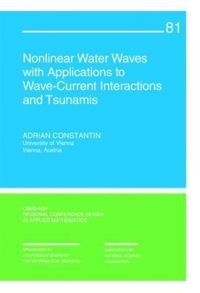 Produktbild: Nonlinear Water Waves with Applications to Wave-Current Interactions and Tsunamis