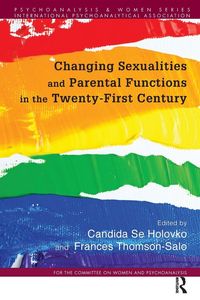 Produktbild: Changing Sexualities and Parental Functions in the Twenty-First Century