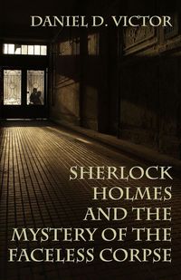 Produktbild: Sherlock Holmes and the Mystery of The Faceless Corpse