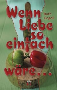 Produktbild: Wenn Liebe so einfach w&auml;re&nbsp;.&nbsp;.&nbsp;.