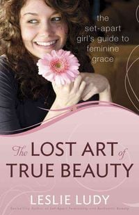 Produktbild: The Lost Art of True Beauty