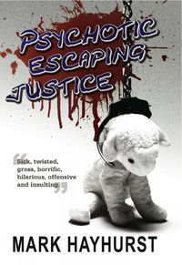 Produktbild: Psychotic Escaping Justice