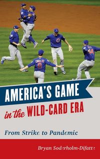 Produktbild: America's Game in the Wild-Card Era