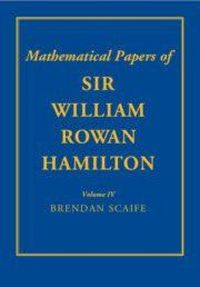 Produktbild: The Mathematical Papers of Sir William Rowan Hamilton