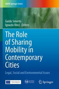 Produktbild: The Role of Sharing Mobility in Contemporary Cities