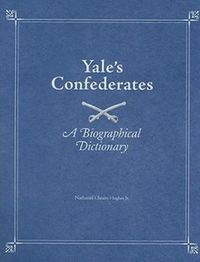 Produktbild: Hughes, N: Yale's Confederates