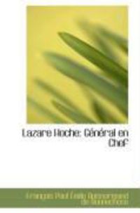 Produktbild: Lazare Hoche: G N Ral En Chef