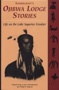 Produktbild: Schoolcraft's Ojibwa Lodge Stories