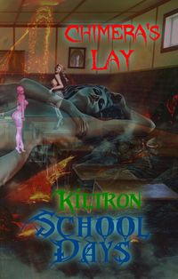 Produktbild: School Days (Chimera's Lay, #1)