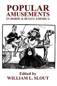 Produktbild: Popular Amusements in Horse & Buggy America