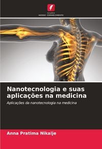 Produktbild: Nanotecnologia e suas aplica&ccedil;&otilde;es na medicina