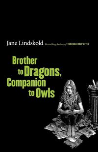 Produktbild: Lindskold, J: Brother to Dragons, Companion to Owls