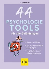 Produktbild: 44 Psychologie-Tools f&uuml;r alle Gef&uuml;hlslagen