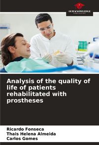 Produktbild: Analysis of the quality of life of patients rehabilitated with prostheses