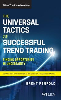 Produktbild: The Universal Tactics of Successful Trend Trading - Finding Opportunity in Uncertainty