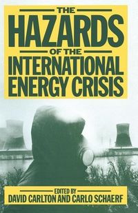 Produktbild: The Hazards of the International Energy Crisis