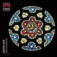 Produktbild: Nethsingha/The Choir of St. John's College, C: Locus iste-Ch