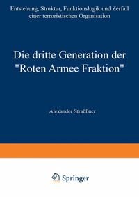 Produktbild: Die dritte Generation der "Roten Armee Fraktion"