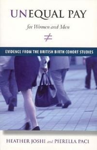 Produktbild: Unequal Pay for Women and Men: Evidence from the British Birth Cohort Studies