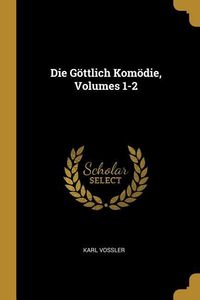 Produktbild: Die G&ouml;ttlich Kom&ouml;die, Volumes 1-2