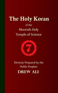 Produktbild: The Holy Koran of the Moorish Holy Temple of Science - Circle 7