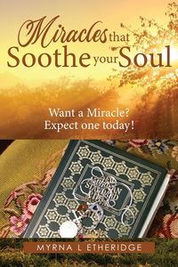 Produktbild: Miracles that Soothe Your Soul