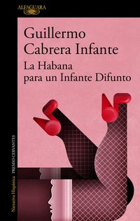 Produktbild: La Habana Para Un Infante Difunto / Infante's Inferno
