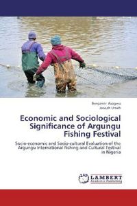Produktbild: Asogwa, B: Economic and Sociological Significance of Argungu