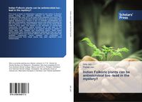 Produktbild: Indian Folkoric plants can be antimicrobial too -lead in the mystery!!