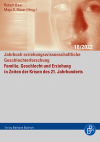 Produktbild: Familie, Geschlecht und Erziehung in Zeiten der Krisen des 21. Jahrhunderts