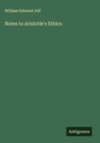 Produktbild: Notes to Aristotle's Ethics
