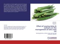Produktbild: Effect of sowing dates & cultivars on the management of okra root rot