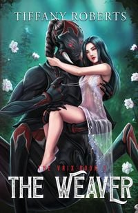 Produktbild: The Weaver (The Vrix #1)