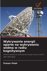 Produktbild: Wykrywanie energii oparte na wykrywaniu widma w radiu kognitywnym